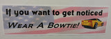 Wear A Bowtie 11" Chevy Bumper Sticker